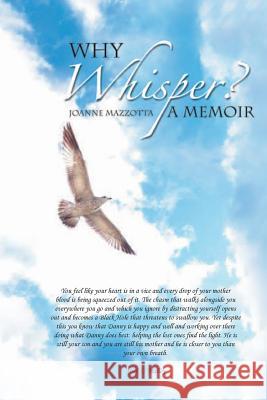 Why Whisper? Joanne Mazzotta 9781479347322 Createspace - książka