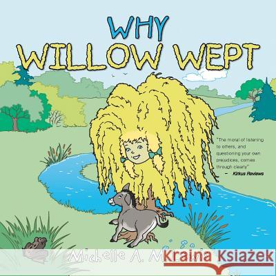 Why Willow Wept Michelle A M Lewis 9781504996396 Authorhouse - książka