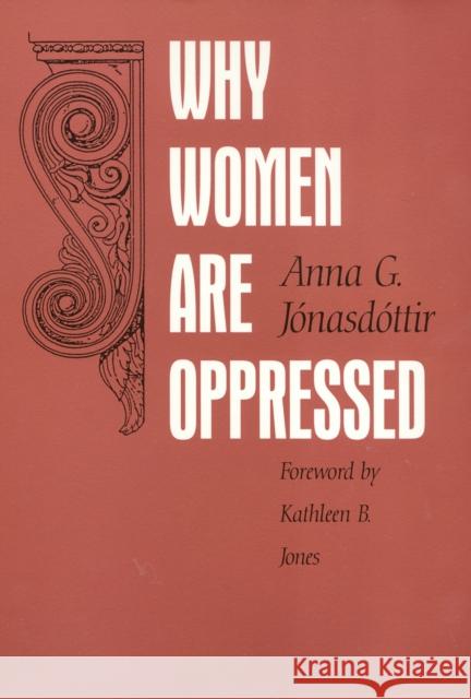 Why Women Are Oppressed Anna G. Jonasdottir Anna 9781566391115 Temple University Press - książka