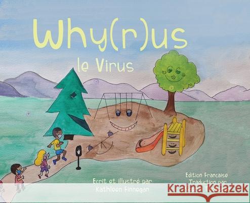 Why(r)us le Virus Kathleen Finnegan 9781953767035 Putzstein - książka