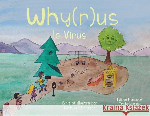 Why(r)us le Virus Kathleen Finnegan, Sophie Thompson 9781953767042 Putzstein - książka