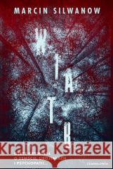 Wiatr Marcin Silwanow 9788382527988 Czarna Owca - książka