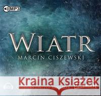 Wiatr audiobook Ciszewski Marcin 9788379279234 Heraclon - książka