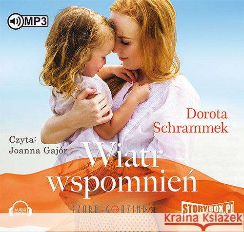 Wiatr wspomnień. Audiobook Schrammek Dorota 9788379278329 Heraclon - książka