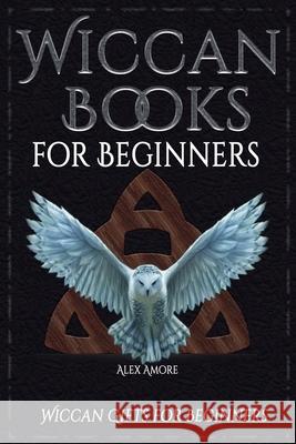 Wiccan Books for Beginners Alex Amore 9798227398734 Listra Daniel - książka