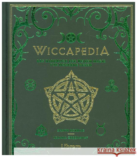 Wiccapedia : Die Geheimnisse des Wiccan-Universums Greeneaway, Lena; Robbins, Shawn 9789463592321 Librero - książka