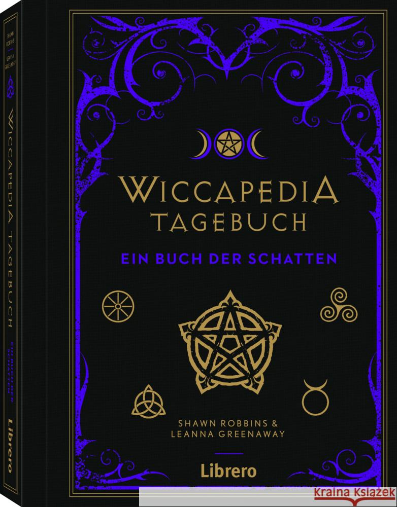 Wiccapedia Tagebuch Robbins, Shawn, Greenaway, Leanna 9789463591737 Bielo - książka