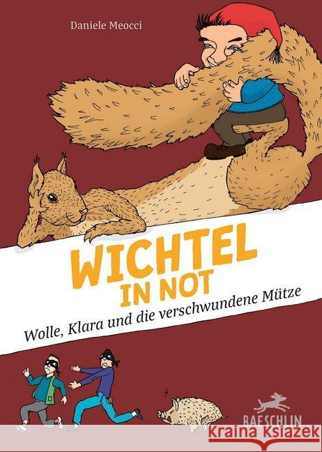 Wichtel in Not Meocci, Daniele, Rogenmoser, Yvonne 9783855463701 Baeschlin - książka