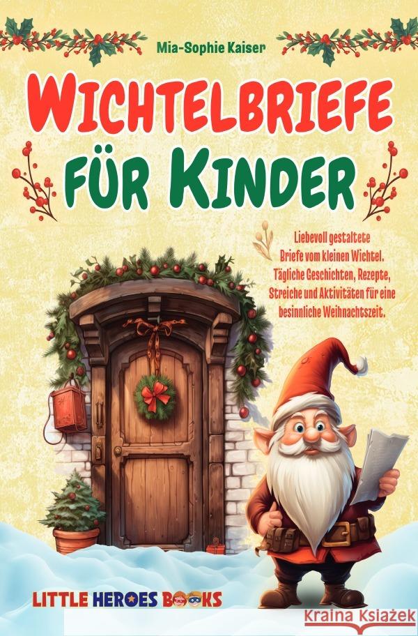 Wichtelbriefe für Kinder J., Marvin 9783818720575 epubli - książka