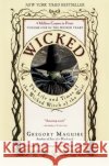 Wicked Gregory Maguire 9780060987107 ReganBooks