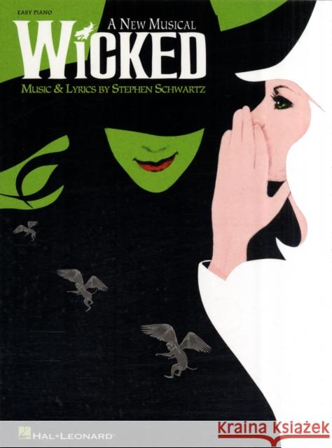 Wicked Stephen Schwartz 9780634087936 Hal Leonard Corporation - książka