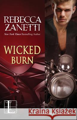 Wicked Burn Rebecca Zanetti 9781601835161 Kensington Publishing - książka