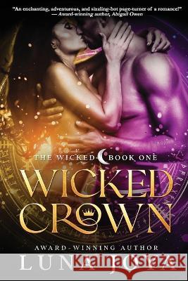 Wicked Crown Luna Joya   9781648982064 City Owl Press - książka
