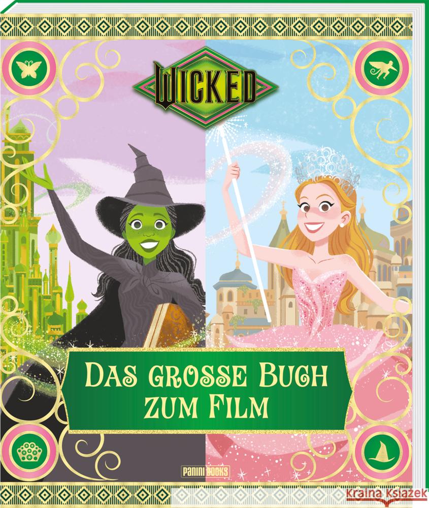 Wicked: Das große Buch zum Film Man-Kong, Mary, Chang, Elsa, Panini 9783833246555 Panini Books - książka