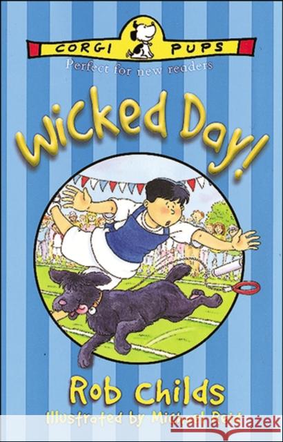 Wicked Day! Rob Childs 9780552547918  - książka