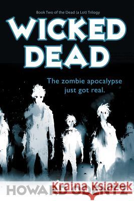 Wicked Dead Howard Odentz 9781611947120 BelleBooks - książka