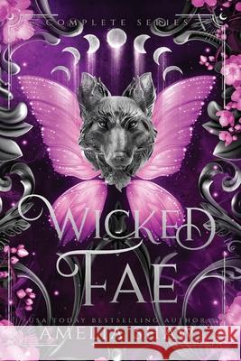 Wicked Fae: Books 1-4 Amelia Shaw 9781923446724 Harley Romance Publishing - książka