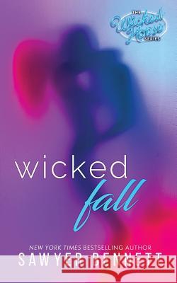 Wicked Fall Sawyer Bennett 9781940883625 Big Dog Books, LLC - książka