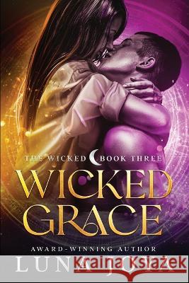 Wicked Grace Luna Joya   9781648982910 City Owl Press - książka