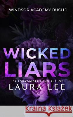 Wicked Liars: Ein Düsterer Highschool-Liebesroman Lee, Laura 9781955134262 Lovestruck Publishing LLC - książka