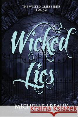 Wicked Lies Michelle Areaux 9781088015957 Book Bliss - książka