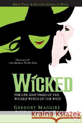 Wicked: Life and Times of the Wicked Witch of the West Gregory Maguire 9780061649424 Harperluxe - książka