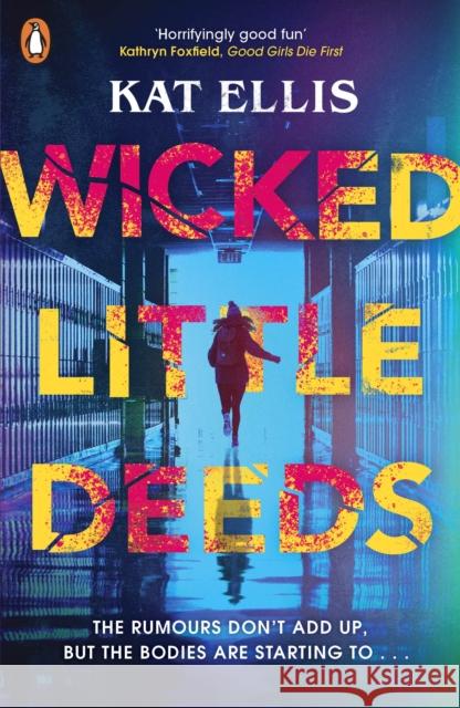 Wicked Little Deeds Kat Ellis 9780241397060 Penguin Random House Children's UK - książka