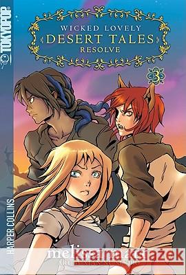 Wicked Lovely: Desert Tales, Volume 3: Resolve Melissa Marr Nu Studio Xian 9780061493508 HarperCollins - książka