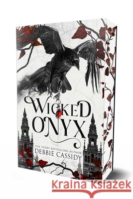Wicked Onyx (Special Edition): A Dark Academia Romantasy Debbie Cassidy 9781964264295 Page & Vine - książka