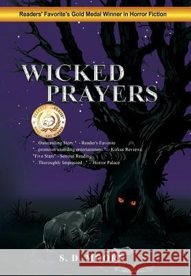 Wicked Prayers S D Moore 9781524616656 Authorhouse - książka