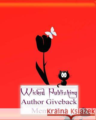 Wicked Publishing Author Giveback Memo Pad Wicked Publishing 9781532841842 Createspace Independent Publishing Platform - książka