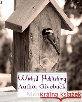 Wicked Publishing Author Giveback Memo Pad Wicked Publishing 9781532842672 Createspace Independent Publishing Platform - książka