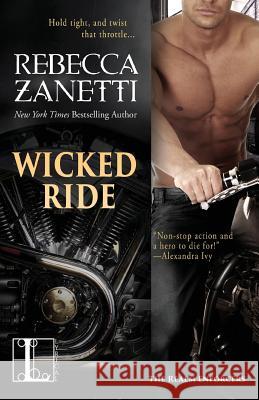 Wicked Ride Rebecca Zanetti 9781601835574 Lyrical Press Inc - książka