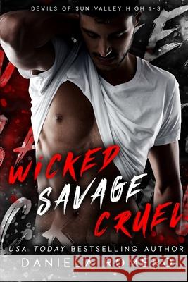 Wicked Savage Cruel Daniela Romero 9781953264190 Coffee and Characters - książka
