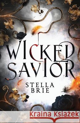 Wicked Savior Stella Brie   9781735771571 Stella Brie - książka