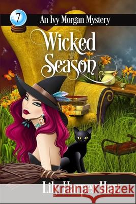 Wicked Season Lily Harper Hart 9781539752875 Createspace Independent Publishing Platform - książka