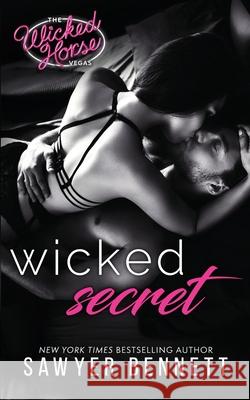 Wicked Secret Sawyer Bennett 9781078751421 Big Dog Books, LLC - książka