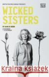 Wicked Sisters Alma De Groen 9781760623180 Currency Press Pty Ltd