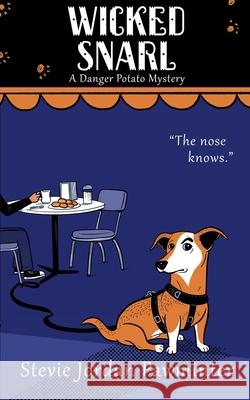 Wicked Snarl: A Danger Potato Mystery Pawminter, Stevie Jordan 9798784330383 Independently Published - książka