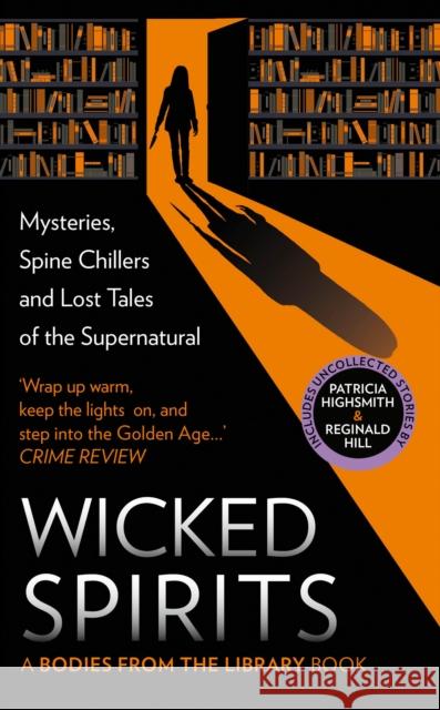 Wicked Spirits: Mysteries, Spine Chillers and Lost Tales of the Supernatural  9780008564254 HarperCollins Publishers - książka