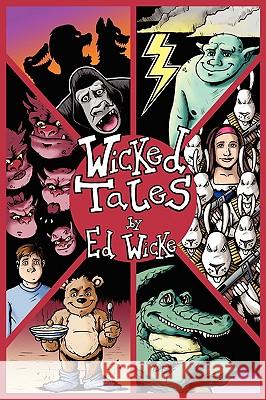 Wicked Tales Ed Wicke Tom Warne Liz McGregor 9780967765273 Bobbye Sikes Wicke - książka