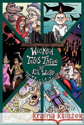 Wicked Tales Three: The Witch's Library Wicke, Ed 9780984071821  - książka