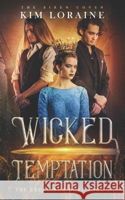 Wicked Temptation: The Excalibur Duet Ellie McLove Kim Loraine 9781728957845 Independently Published - książka