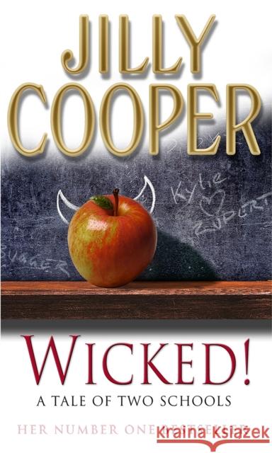 Wicked!: The deliciously irreverent new chapter of The Rutshire Chronicles by Sunday Times bestselling author Jilly Cooper Jilly Cooper 9780552151566  - książka