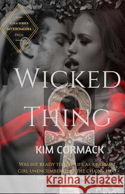 Wicked Thing Kim Cormack 9780994830692 Mythomedia Press - książka