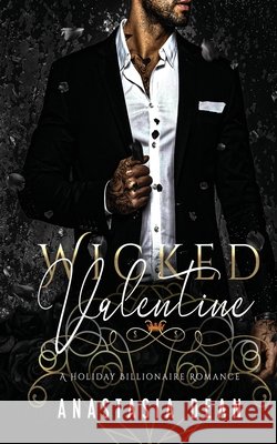 Wicked Valentine Anastasia Dean 9781968095062 Tatiana Alvarez - książka