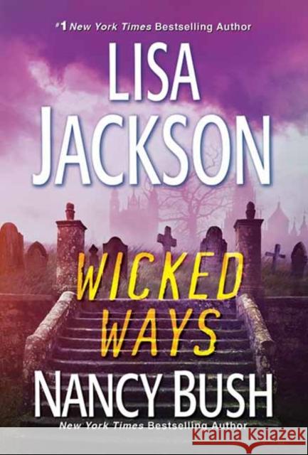 Wicked Ways Lisa Jackson Nancy Bush 9781420153262 Zebra - książka
