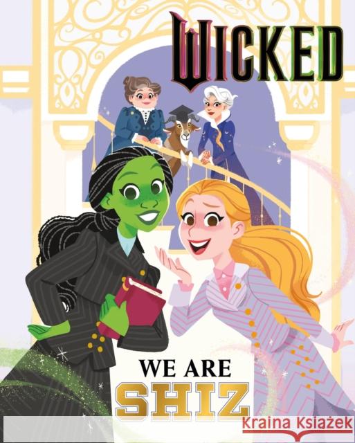 Wicked: We Are Shiz Mary Man-Kong 9781408375952 Hachette Children's Group - książka