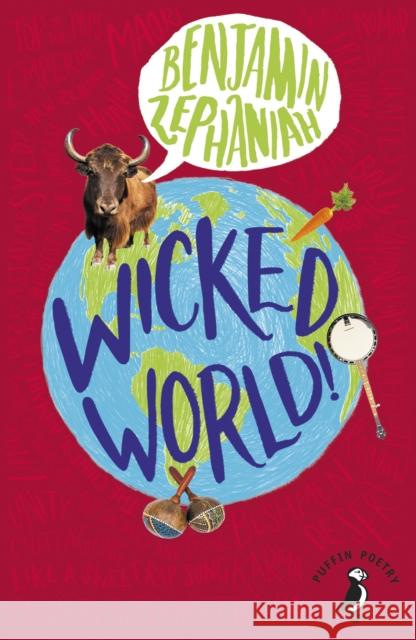 Wicked World! Benjamin Zephaniah 9780141306834 Penguin Random House Children's UK - książka