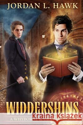 Widdershins Jordan L. Hawk 9781482528152 Createspace - książka